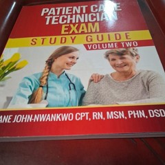 Patient Care Technician Exam Study Guide: Volume Two