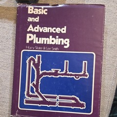 Basic and Advanced Plumbing Textbook by Harry Slater & Lee Smith, Delmar, 1980