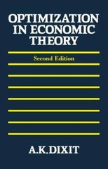 Optimization in Economic Theory – Paperback By Dixit, Avinash K – ACCEPTABLE