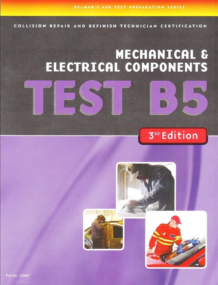 ASE B5 Delmar Test Prep Study Manual – Mechanical & Electrical Components – NEW