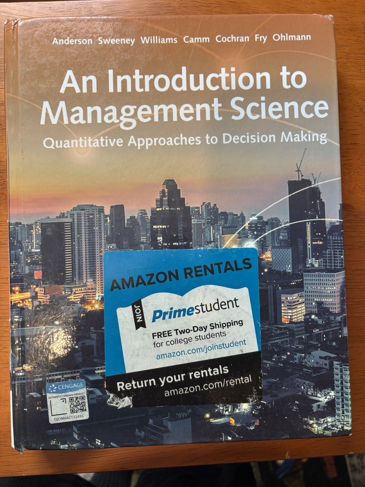 Introduction to Management Science : Quantitative Approach by David R. Anderson,