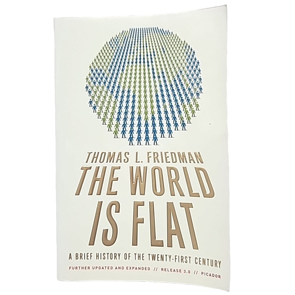The World Is Flat By Thomas Friedman 1st Picador Edition 2007 Paperback Book