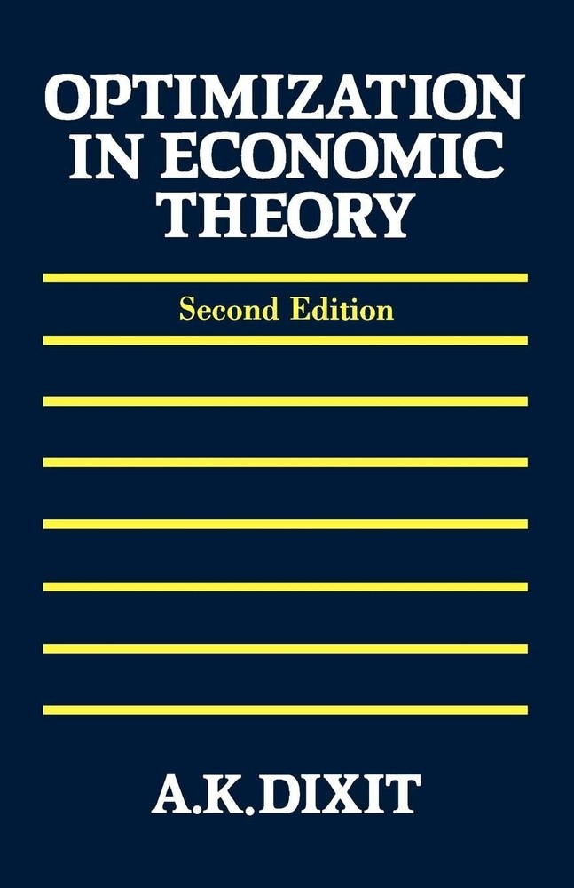 Optimization in Economic Theory DIXIT, Avinash K. paperback Very Good