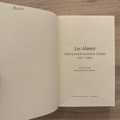 Los Alamos: The Ranch School Years, 1917-1943 by Wirth & Aldrich HC DJ