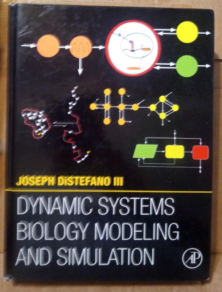 Dynamic Systems Biology Modeling and Simulation by J. DiStefano III- Hardcover
