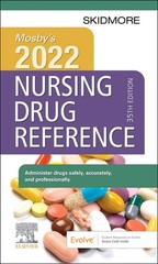 Mosby’s 2022 Nursing Drug Reference (Skidmore Nursing Drug Reference)