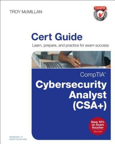 CompTIA Cybersecurity Analyst (CSA+) Cert Guide (Certification Guide) – GOOD