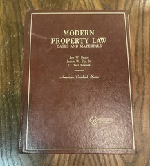 Modern Property Law Cases and Materials Bruce Ely Bostick 1984 Casebook