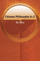 Chinese Philosophy A–Z by Mou, Bo