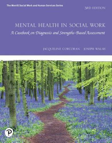 Mental Health in Social Work: A Casebook on Diagnosis and Strengths Based – GOOD