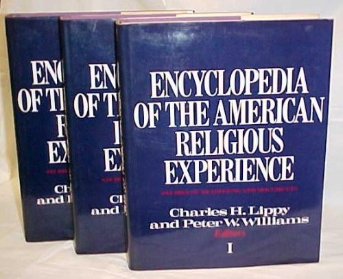 Encyclopedia of the American Religious Experience Complete 3 volume set 1988