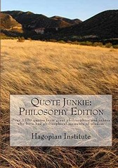 Quote Junkie: Philosophy Edition: – Paperback, by Hagopian Institute – Very Good