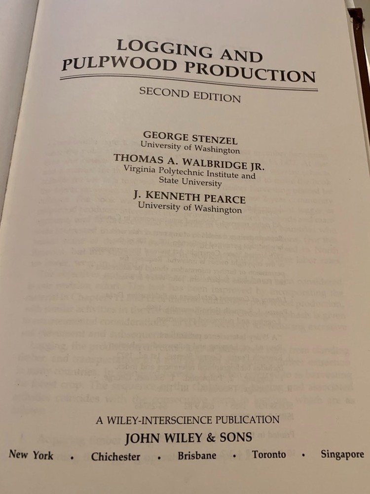 Logging and Pulpwood Production 1985 1st Edition Exc condition – no Jacket