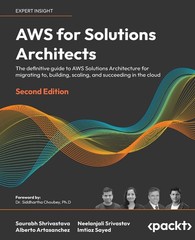 AWS for Solutions Architects: The definitive guide to AWS Solutions Architec…