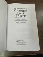 Introduction to Quantum Field Theory by Daniel V. Schroeder and Michael E….