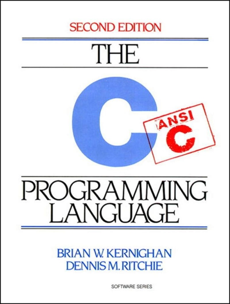 C Programming Language by Brian Kernighan and Dennis Ritchie (1988, Trade…