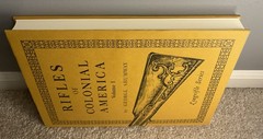 Rifles of Colonial America Volume 1 – George Shumway Longrifle Series 2007 Print