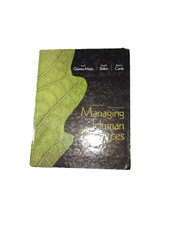Managing Human Resources Hardcover- Like New. Clean pages.