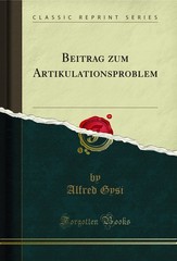 Beitrag zum Artikulationsproblem (Classic Reprint)