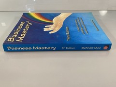 Business Mastery: A Guide for Creating a Fulfilling, Thriving Business 1997 PB
