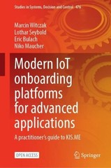 Modern IoT Onboarding Platforms for Advanced Applications: A Practitioner’s Guid