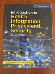 Introduction to Health Information Privacy and Security by Laurie A….
