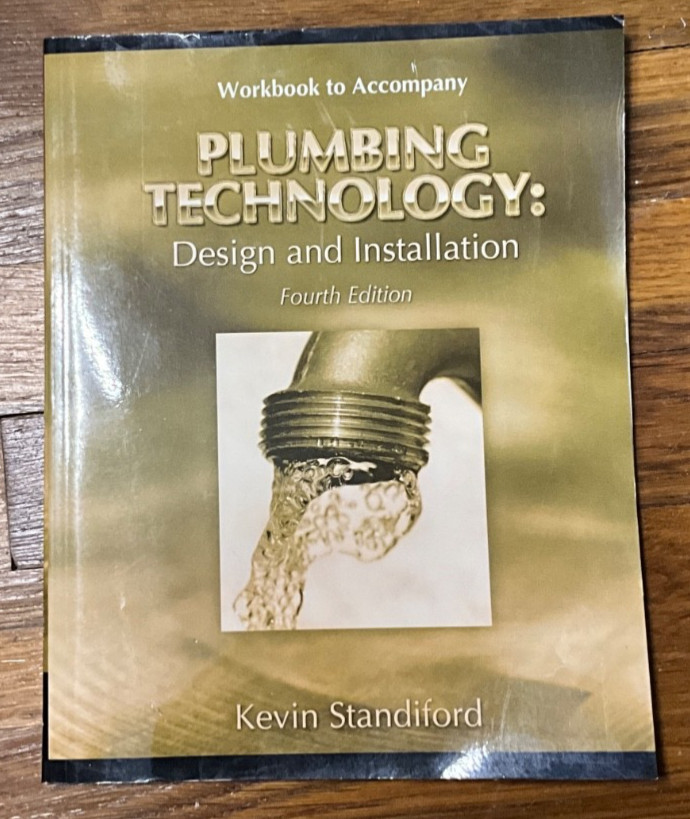 Workbook for Smith/Joyce’s Plumbing Technology: Design and Installation, 4th by