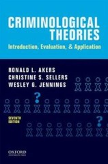 Criminological Theories: Introduction, Evaluation, and Application – GOOD