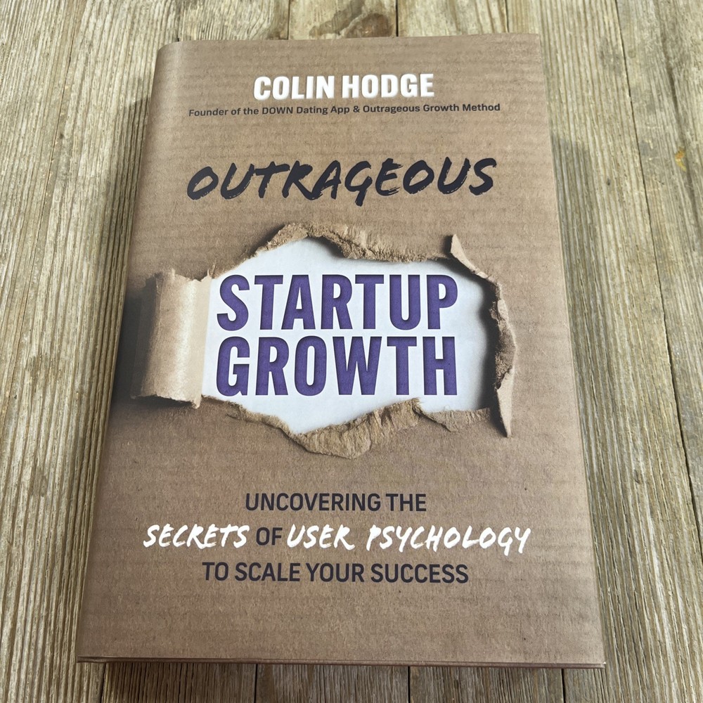 Outrageous Startup Growth by Colin Hodge – New – Hardcover Book – 4/13/26
