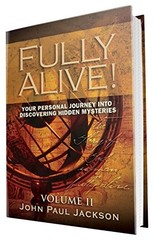Fully Alive! Volume 2 – hardcover John Paul Jackson|Michael Wise