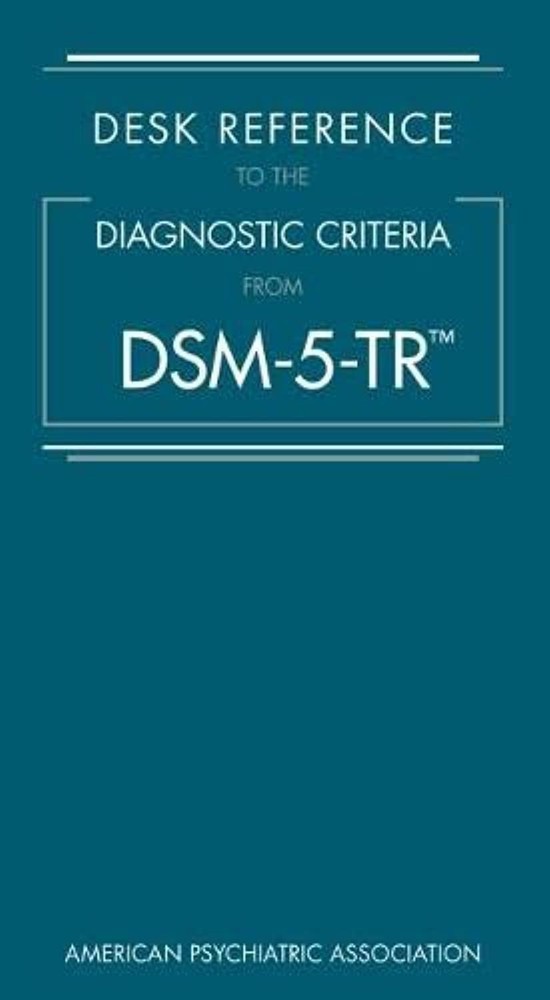 Desk Reference to the Diagnostic Criteria from DSM-5-TR (R) PAPERBACK
