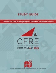 CFRE Exam Compass Study Guide 2025 : The Official Guide to Naviga