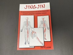 Jing Jin: Acupuncture Treatment Of The Muscular System- David Legge RARE OOP