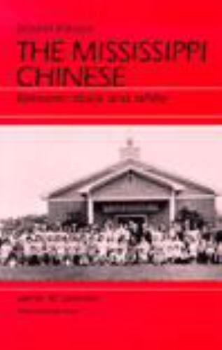 Mississippi Chinese : Between Black and White, Paperback by Loewen, James W.,…