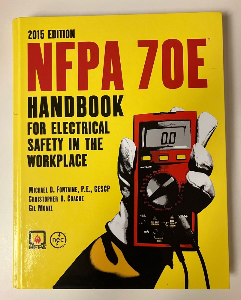 NFPA 70E Handbook for Electrical Safety 2015 Edition by Fontaine Hardcover