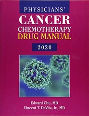 Physicians’ Cancer Chemotherapy Drug Manual 2020: . By Chu, Edwa
