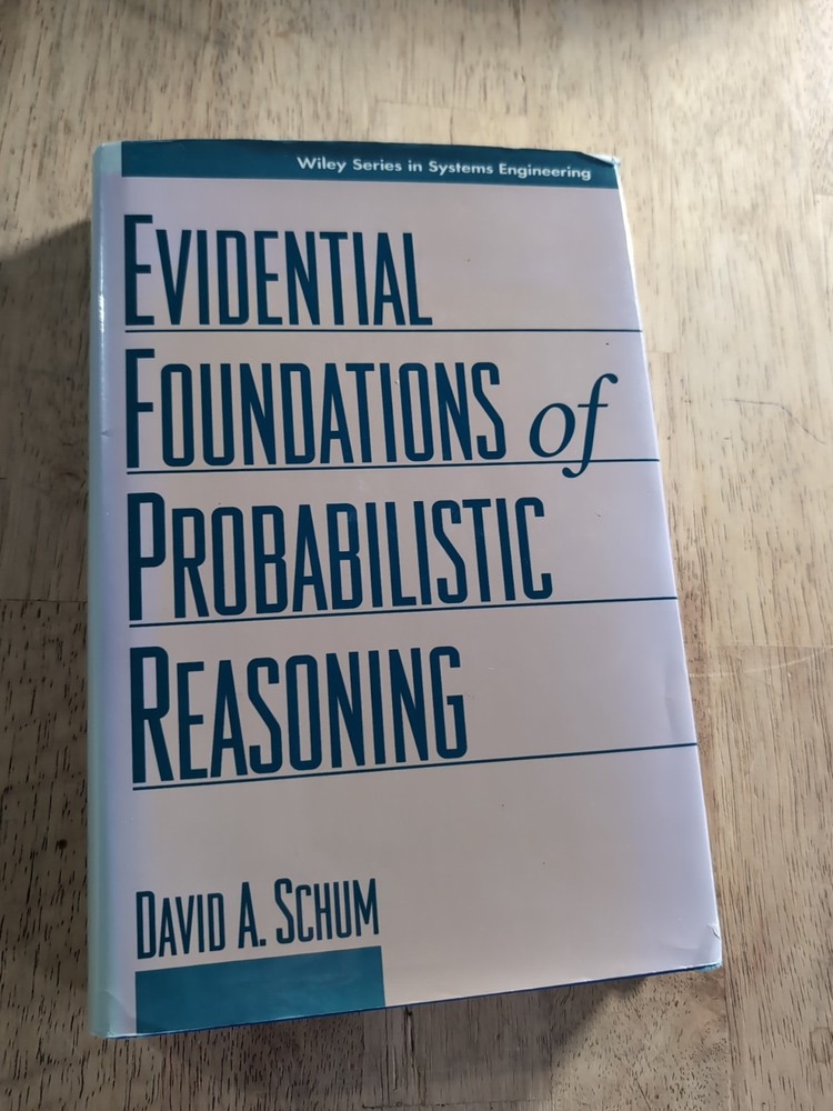 Wiley Series in Systems Engineering and Management Ser.: Evidential Foundations
