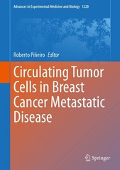 Circulating Tumor Cells in Breast Cancer Metastatic Disease (Advances in Experi,