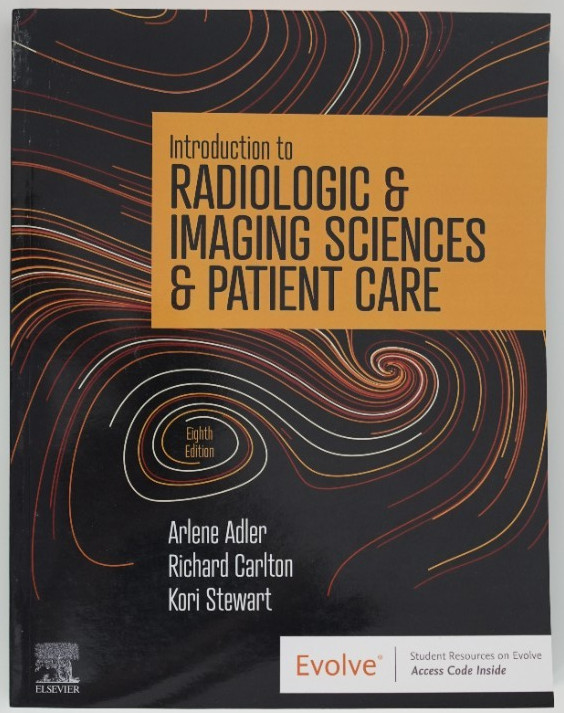 Introduction to Radiologic & Imaging Sciences & Patient Care