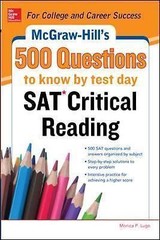 500 SAT Critical Reading Questions to Know by Test Day by Lugo, Monica P.