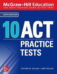 McGraw-Hill Education: 10 ACT Practice Tests, Sixth Edition Steve