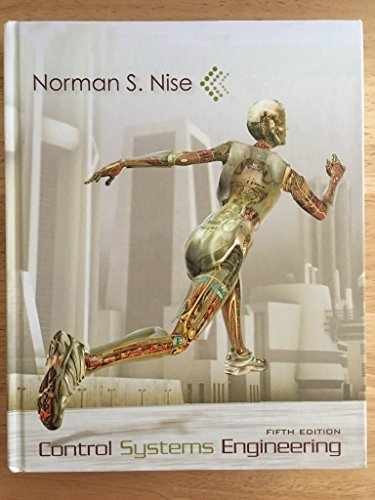 Control Systems Engineering – Hardcover, by Nise Norman S. – Very Good