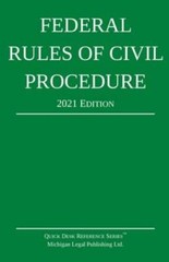 Federal Rules of Civil Procedure; 2021 Edition: With Statutor – VERY GOOD