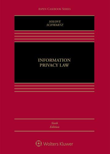 Information Privacy Law (Aspen Casebook)Hardcover By Daniel J. Solove-GOOD. 147