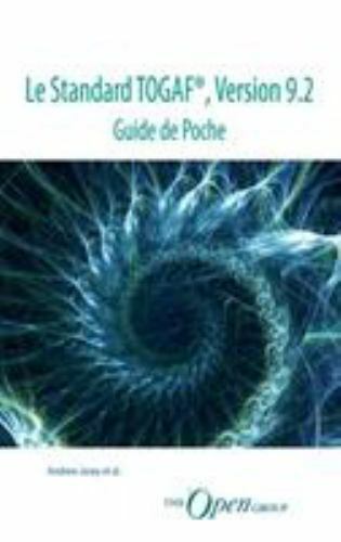 Le Standard Togaf, Version 9.2 : Guide De Poche, Paperback by Van Haren Publi…