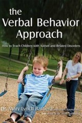 The Verbal Behavior Approach: How to Teach Children with Autism and Relat – GOOD