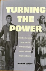 Critical Studies in the History of Anthropology Ser.: Turning the Power : Indian