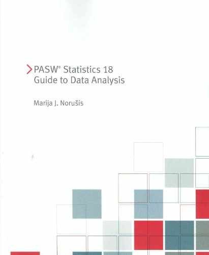PASW Statistics 18 Guide to – Paperback, by Norusis Marija J.; – Acceptable n