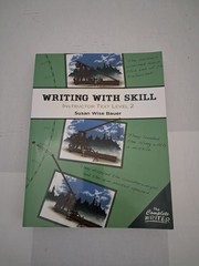 Writing With Skill, Level 2: Instructor Text (The Complete Writer)