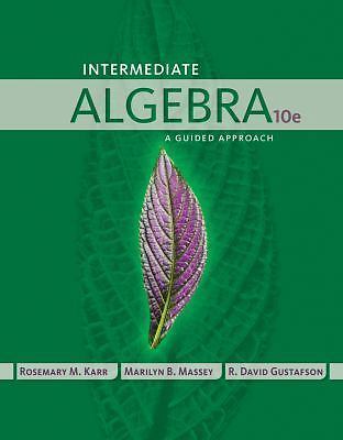 Intermediate Algebra: A Guided Approach – Hardcover By Karr, Rosemary – GOOD